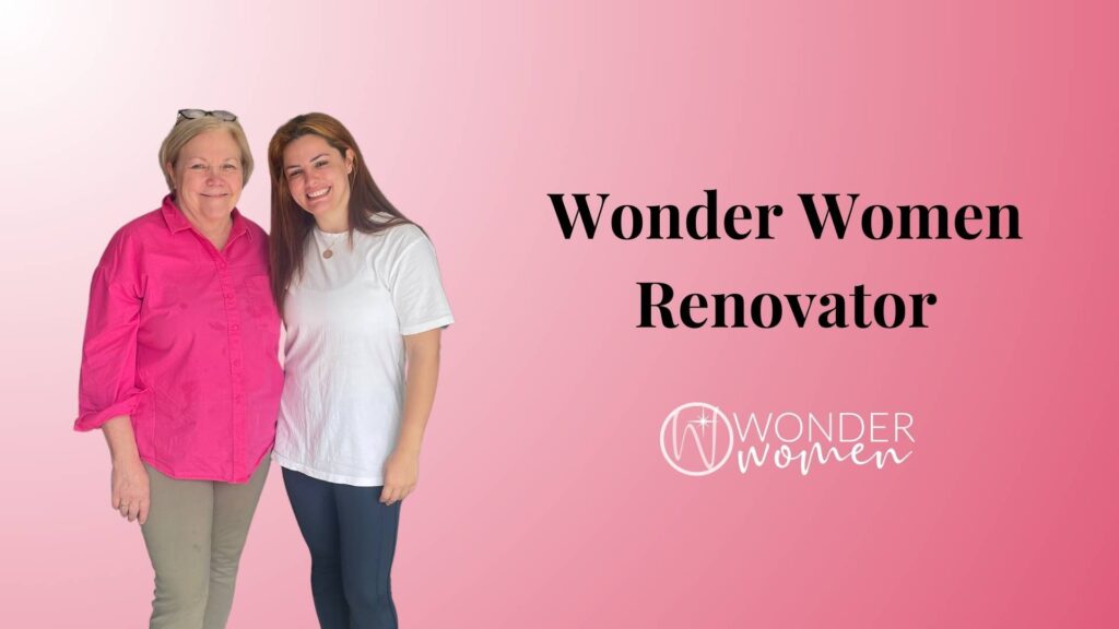 Wonder Women Renovators community supporting female renovators