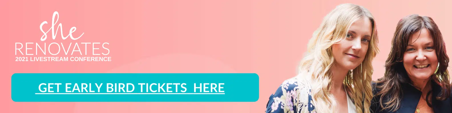She Renovates 2021 livestream conference banner promoting early bird tickets for The School of Renovating event.